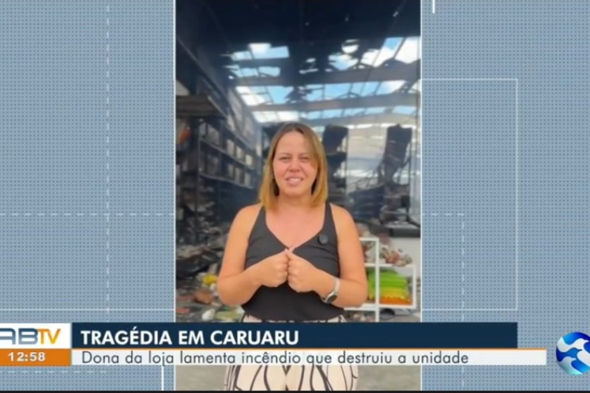 Incêndio em Caruaru: empresária lamenta perda de 'sonho de uma vida' em minutos