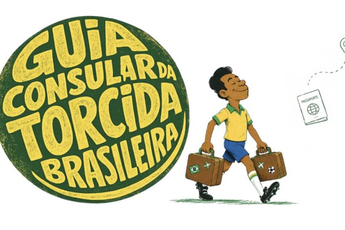 Copa 2026: Itamaraty orienta brasileiros com manual de segurança e viagem
