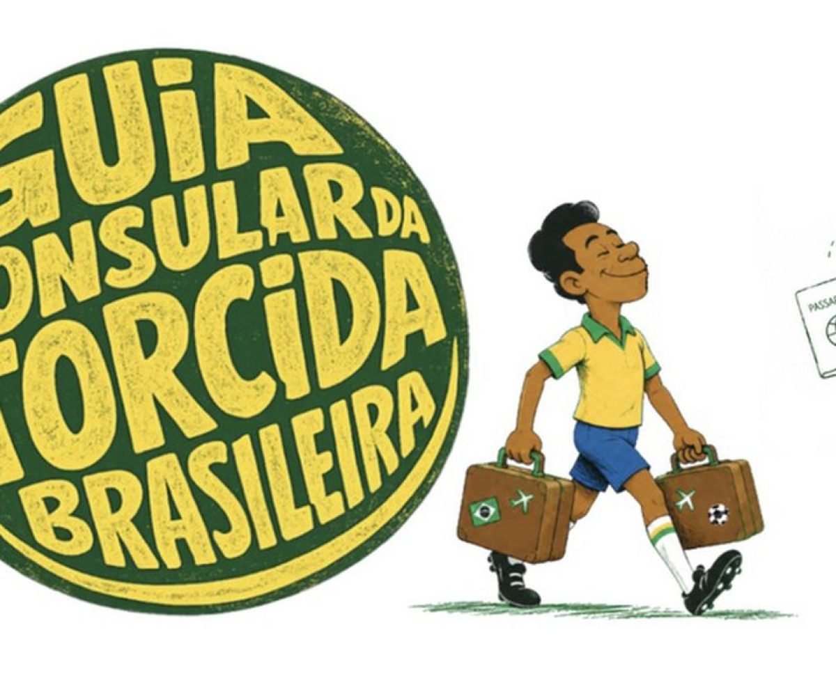 Copa 2026: Itamaraty orienta brasileiros com manual de segurança e viagem